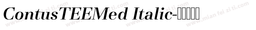 ContusTEEMed Italic字体转换